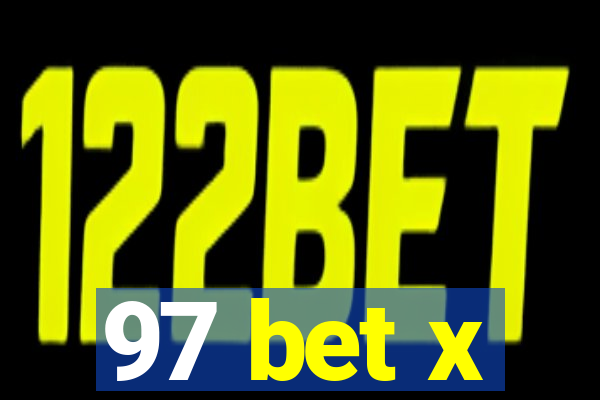 97 bet x